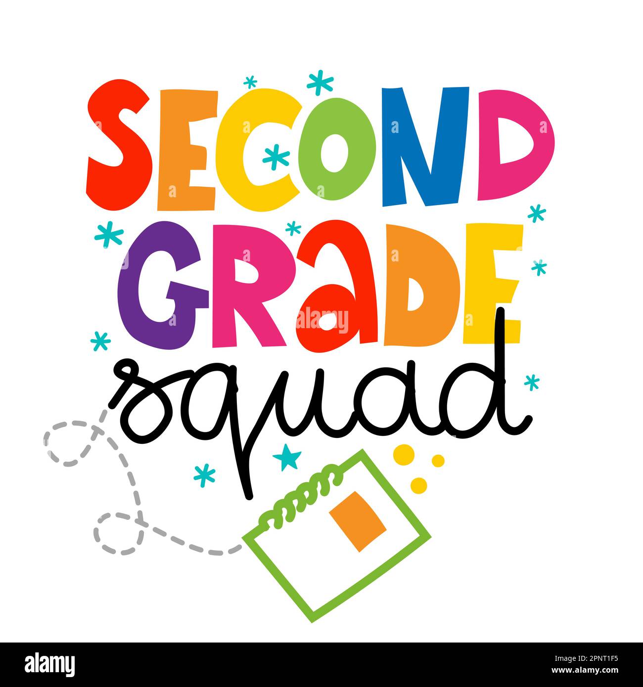 Second grade Squad - colorful typography design. Good for clothes, gift sets, photos or motivation posters. Preschool education T shirt typography des Stock Vector