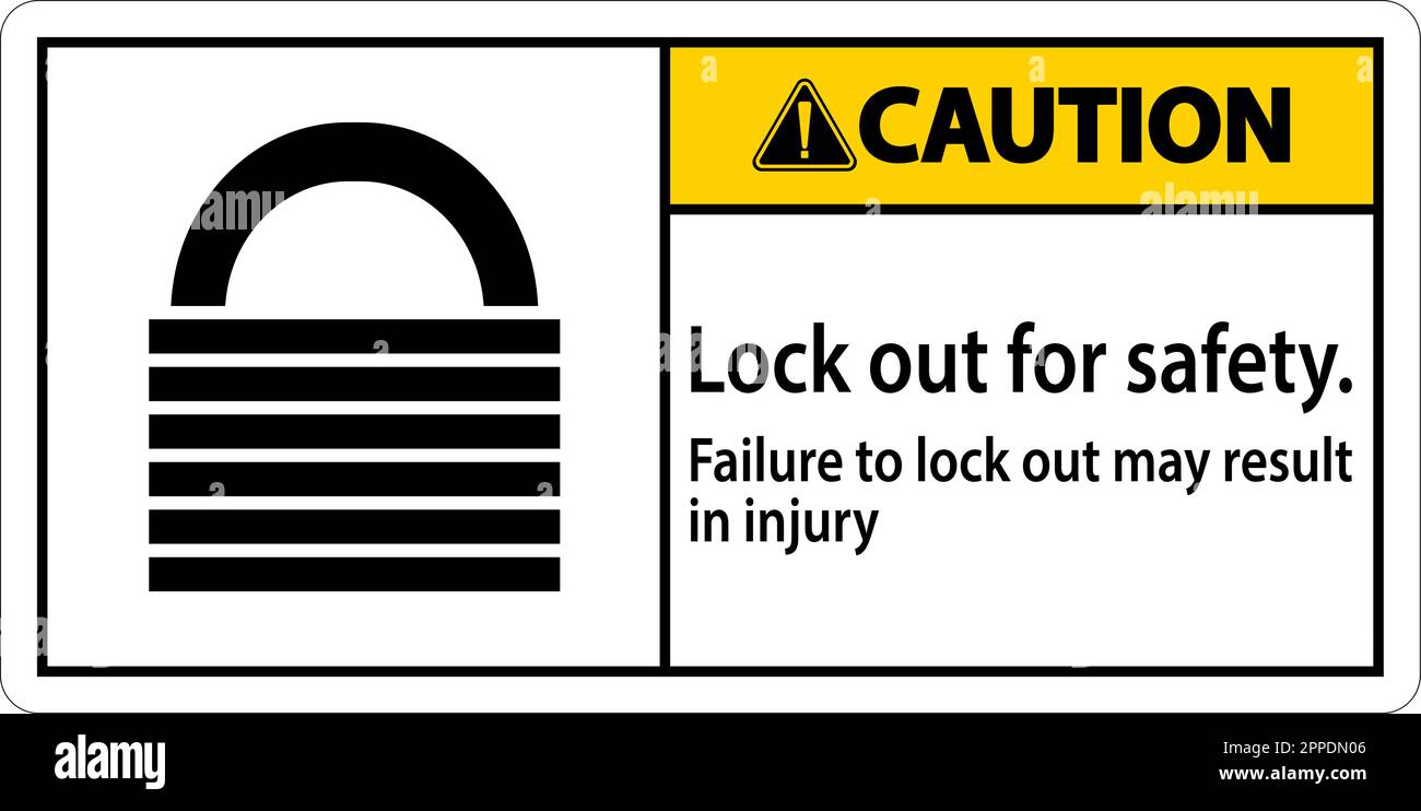 Caution Lock Out For Safety. Failure To Lock Out May Result In Injury
