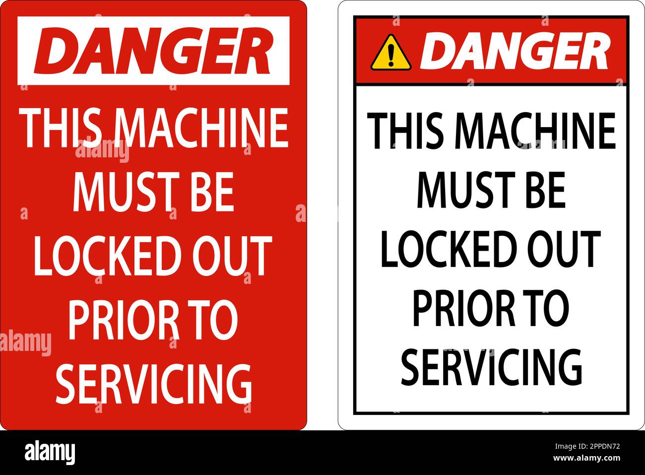 Danger This Machine Must Be Locked Out Prior To Servicing Sign Stock ...