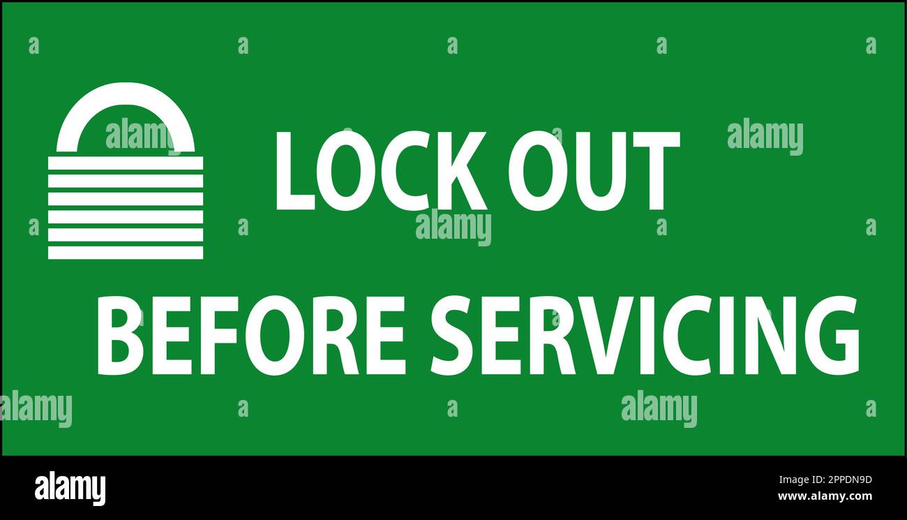 Lock Out Before Servicing Sign On White Background Stock Vector Image