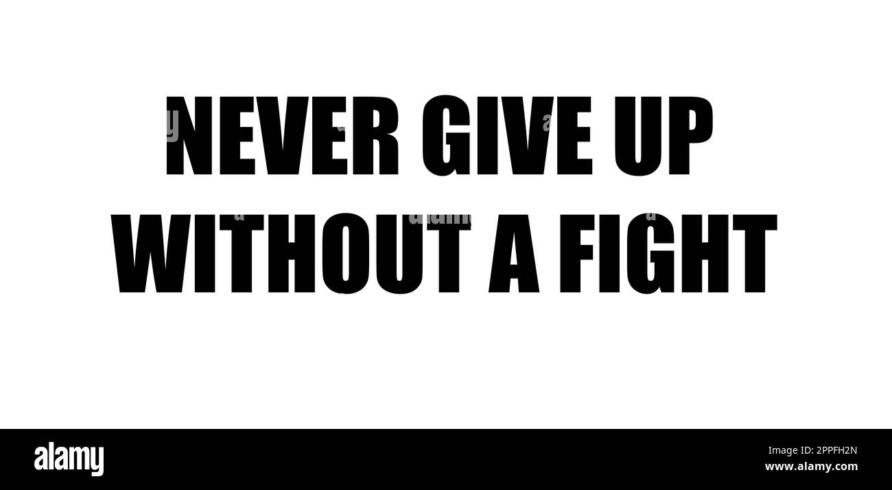 Never Give In Quotes