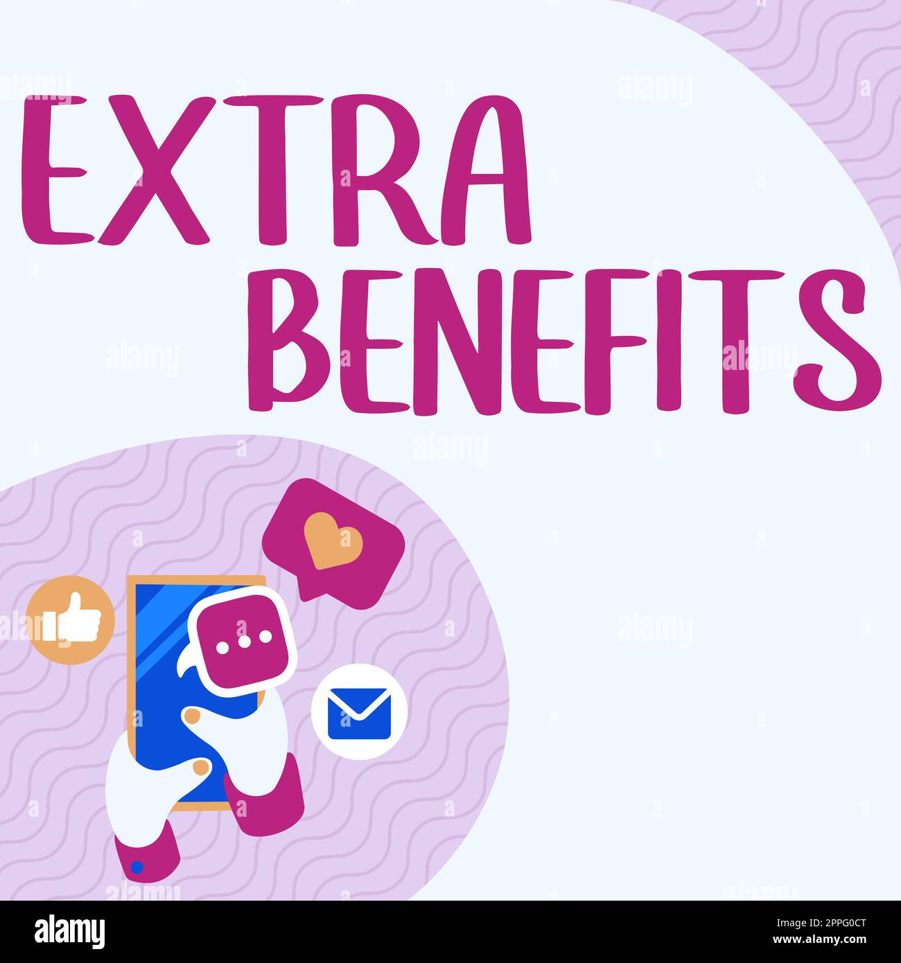 Sign displaying Extra Benefits. Conceptual photo Additional compensation Bonus Subsidies Incentives Allowances Stock Photo