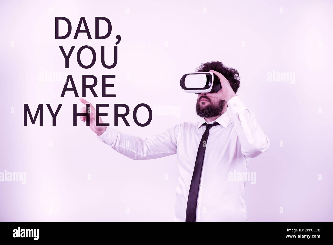 Text showing inspiration Dad, You Are My Hero. Business approach Admiration for your father love feelings compliment Stock Photo