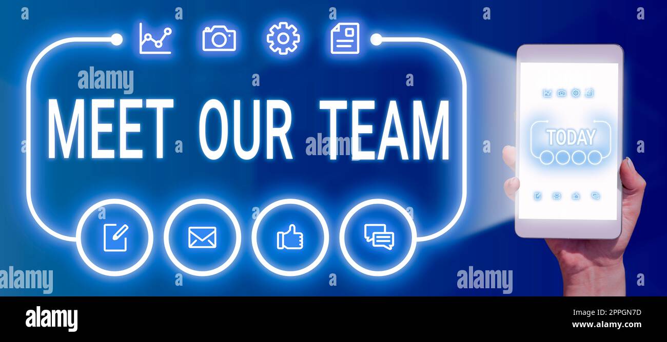 Inspiration showing sign Meet Our Team. Concept meaning Presentation of