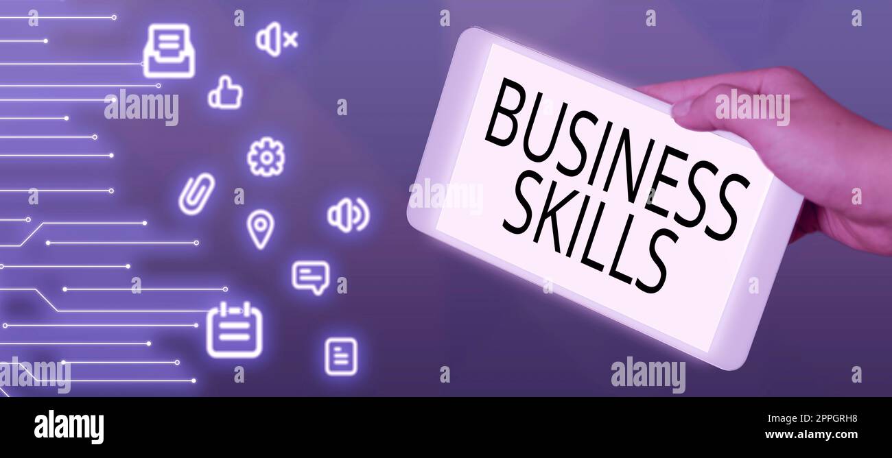 Hand writing sign Business SkillsAn ability to acquire systematic ...