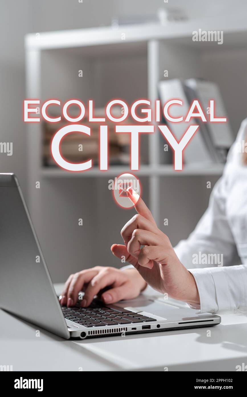 Conceptual caption Ecological City. Business approach human settlement modeled on the selfsustaining structure Stock Photo