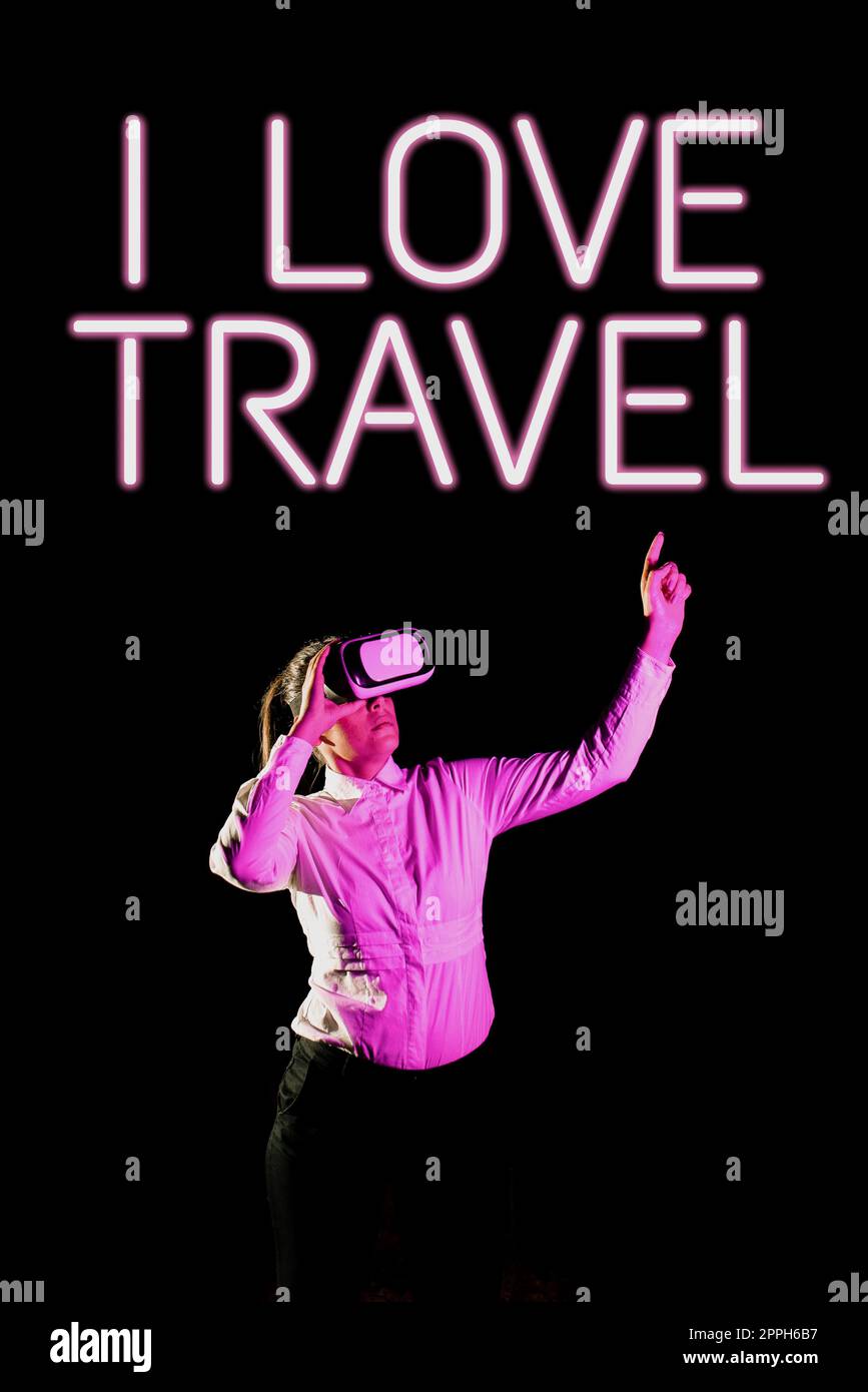 Conceptual display I Love Travel. Word for Be a fan of travelling going on trips discover new places Stock Photo