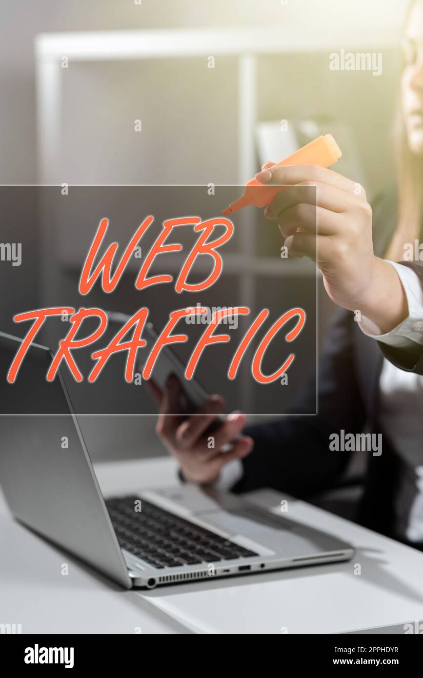 Text sign showing Web Traffic. Business concept amount of web users and attempted visit measured of a website Stock Photo