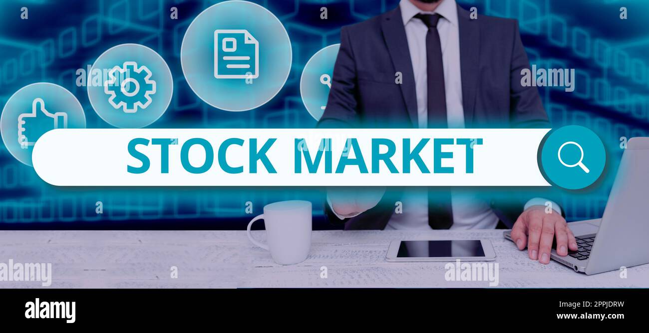 Text sign showing Stock Market. Business idea Particular market where stocks and bonds are traded or exhange Stock Photo