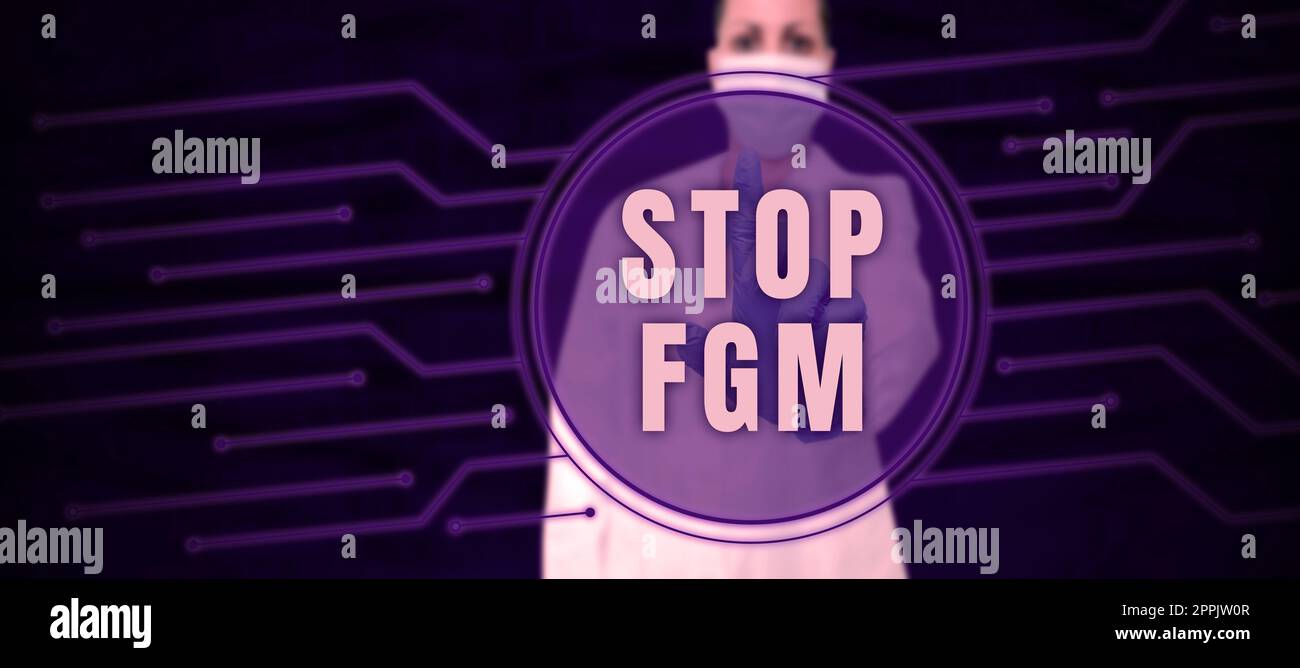 Hand writing sign Stop Fgm. Business overview Put an end on female genital cutting and female circumcision Stock Photo