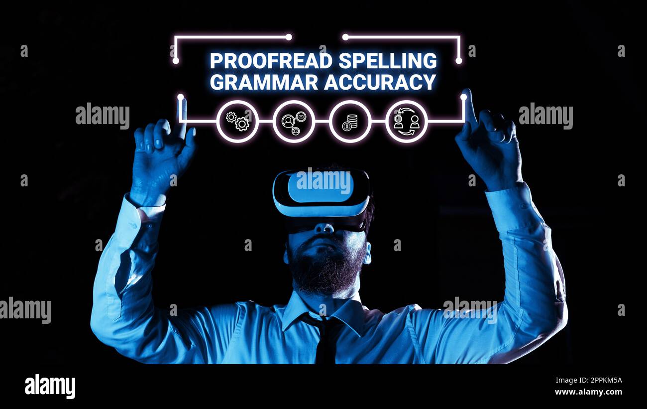 Text sign showing Proofread Spelling Grammar Accuracy. Internet Concept reading and marking spelling, grammar mistakes Stock Photo