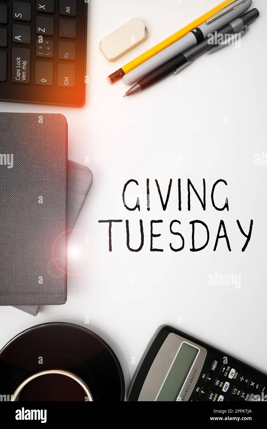 Text showing inspiration Giving Tuesday. Business concept international day of charitable giving Hashtag activism Stock Photo