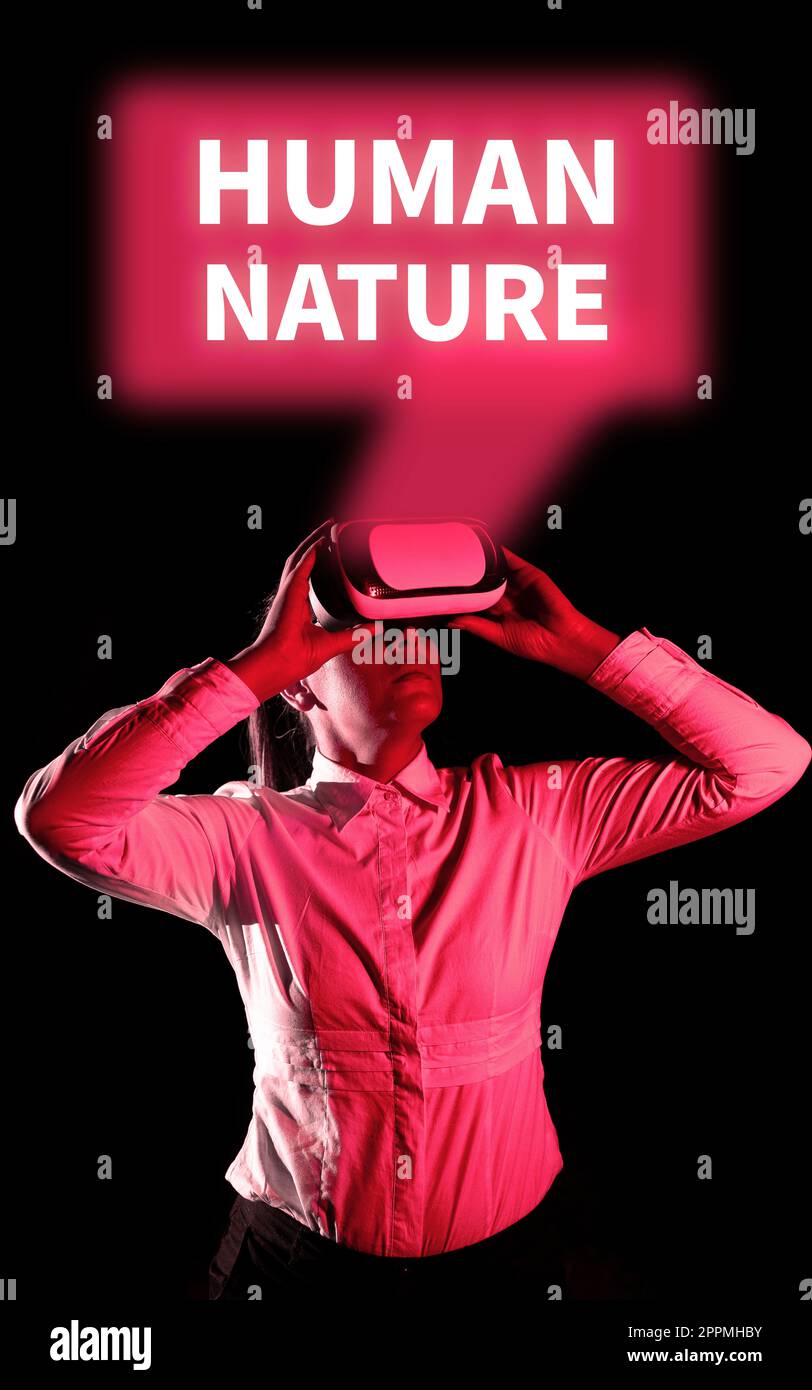 Sign displaying Human Nature. Concept meaning psychological characteristics, feelings, and behavioral traits of humankind Stock Photo