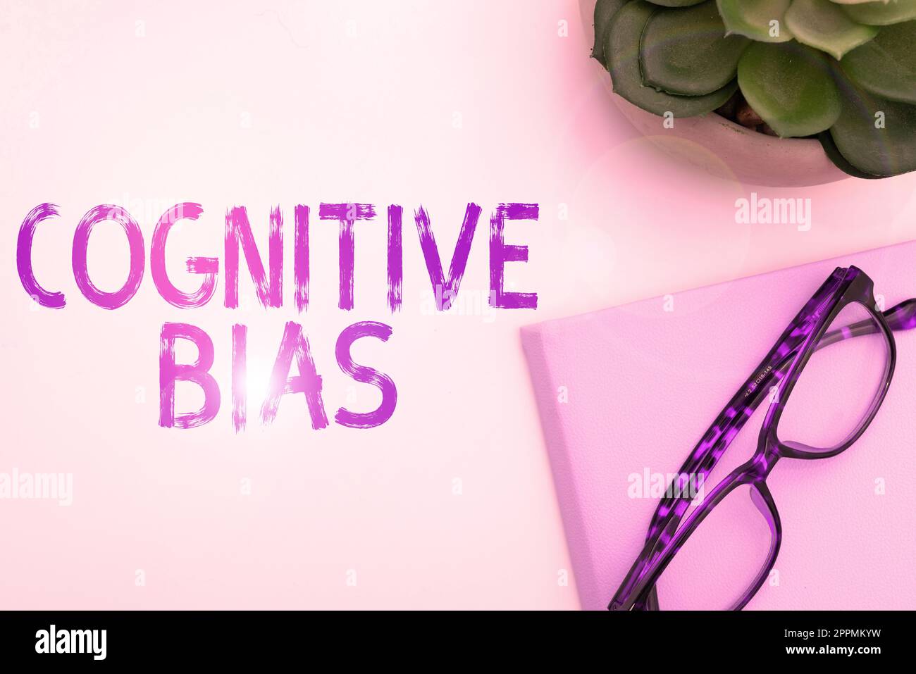 Text showing inspiration Cognitive Bias. Concept meaning Psychological treatment for mental disorders Stock Photo