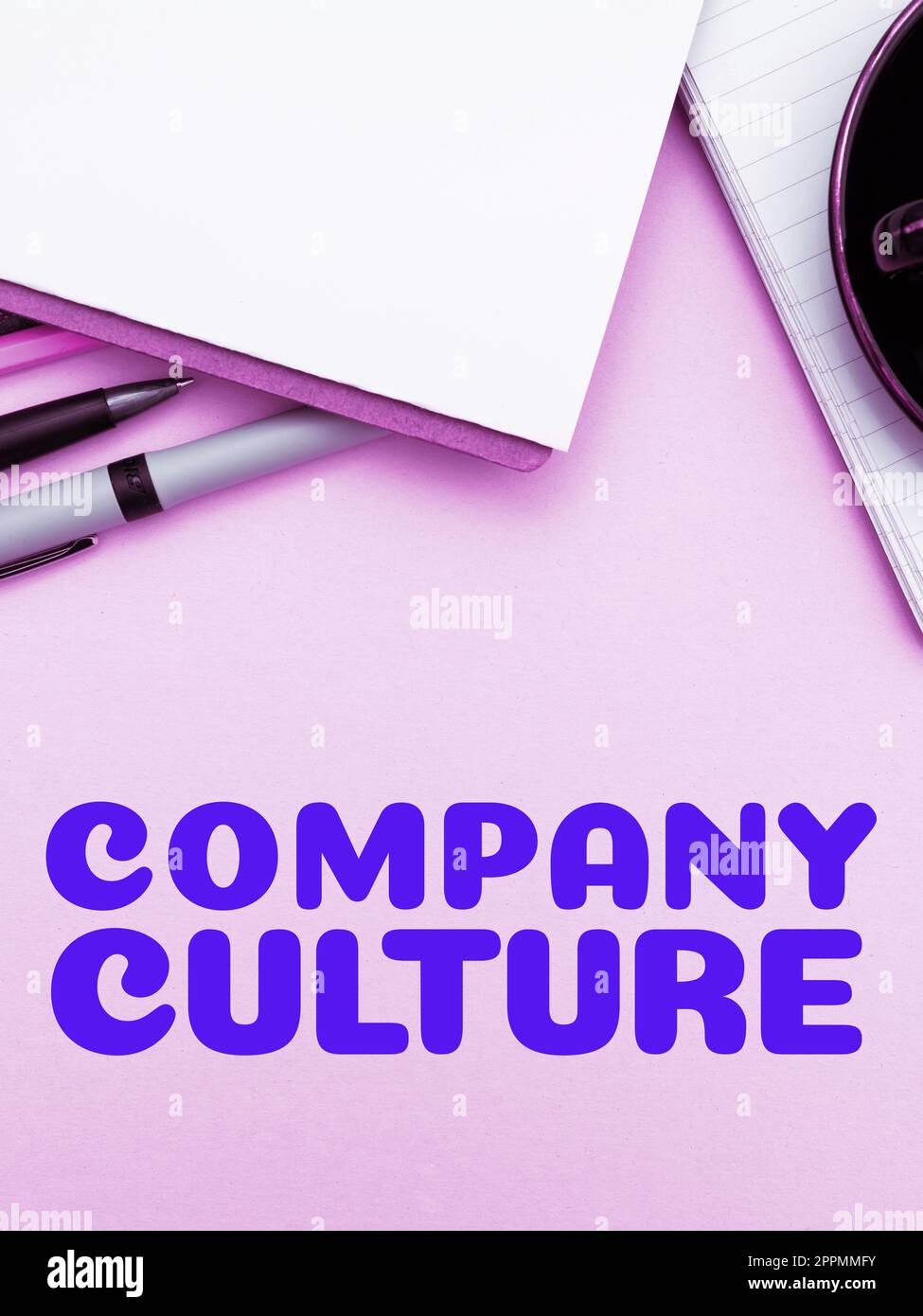 Writing displaying text Company Culture. Business approach The environment and elements in which employees work Stock Photo