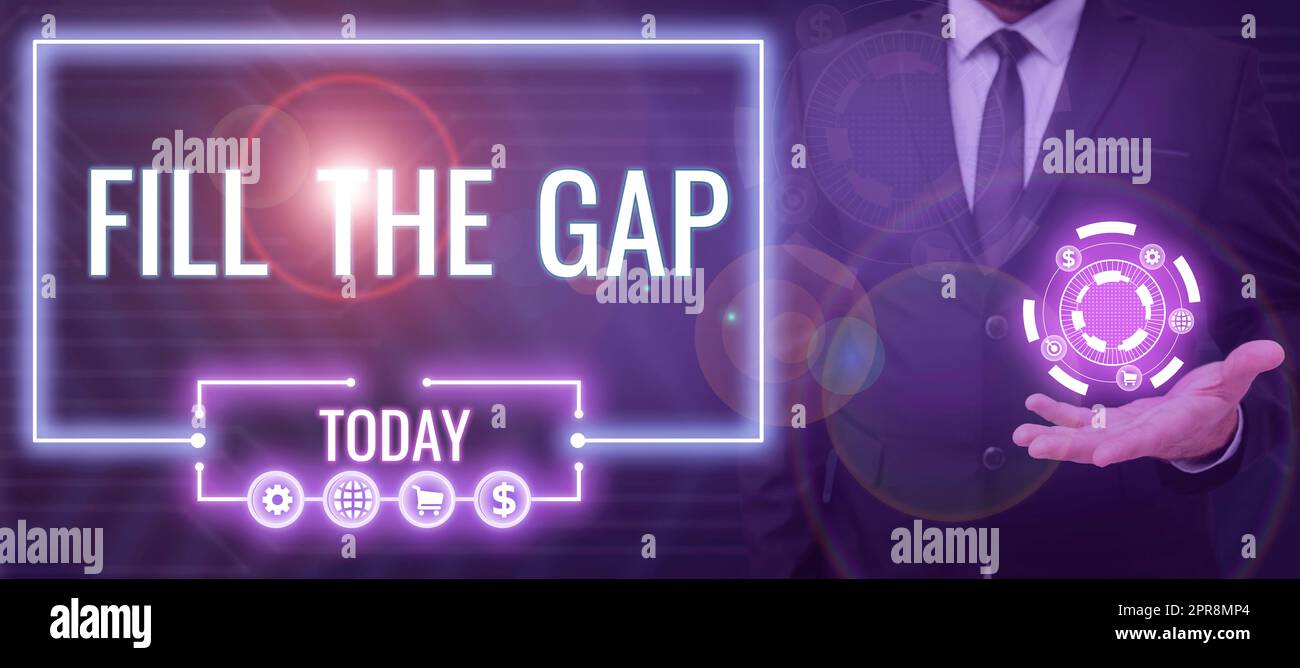 Text caption presenting Fill The Gap. Word Written on Put he missing