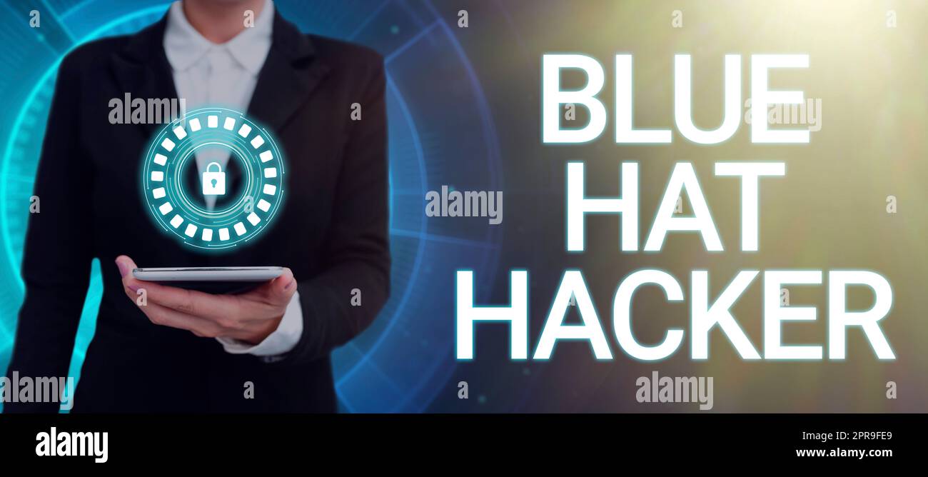 Inspiration showing sign Blue Hat Hacker. Concept meaning Person