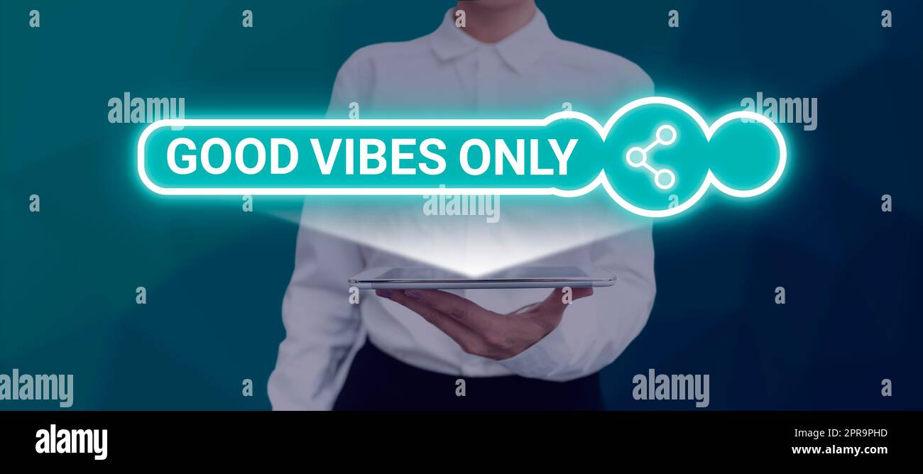 Conceptual display Good Vibes Only. Concept meaning Just positive emotions feelings No negative energies Businesswoman Holding Tablet With Search Bar With New Ideas Popping Out. Stock Photo