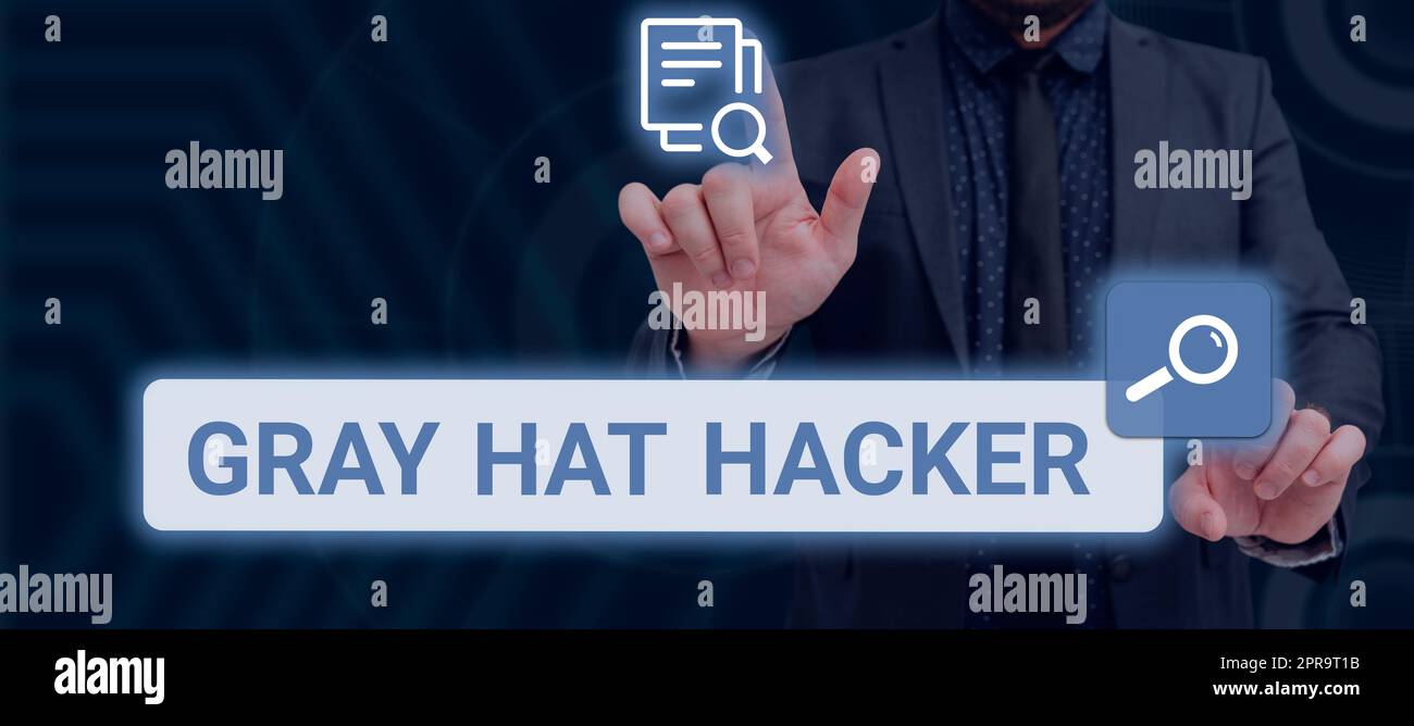 Conceptual caption Gray Hat Hacker. Word Written on Computer security expert who may sometimes violate laws Businessman With Two Hands Searching For Important Data And New Ideas. Stock Photo