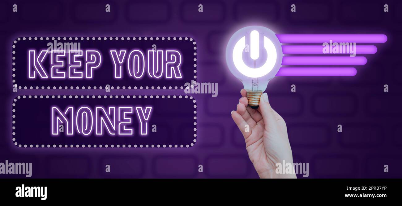 Text caption presenting Keep Your Money. Word for Save incomes for the future Invest financial balance Woman Holding Bulb With Digital Power Button Sharing New Ideas. Stock Photo