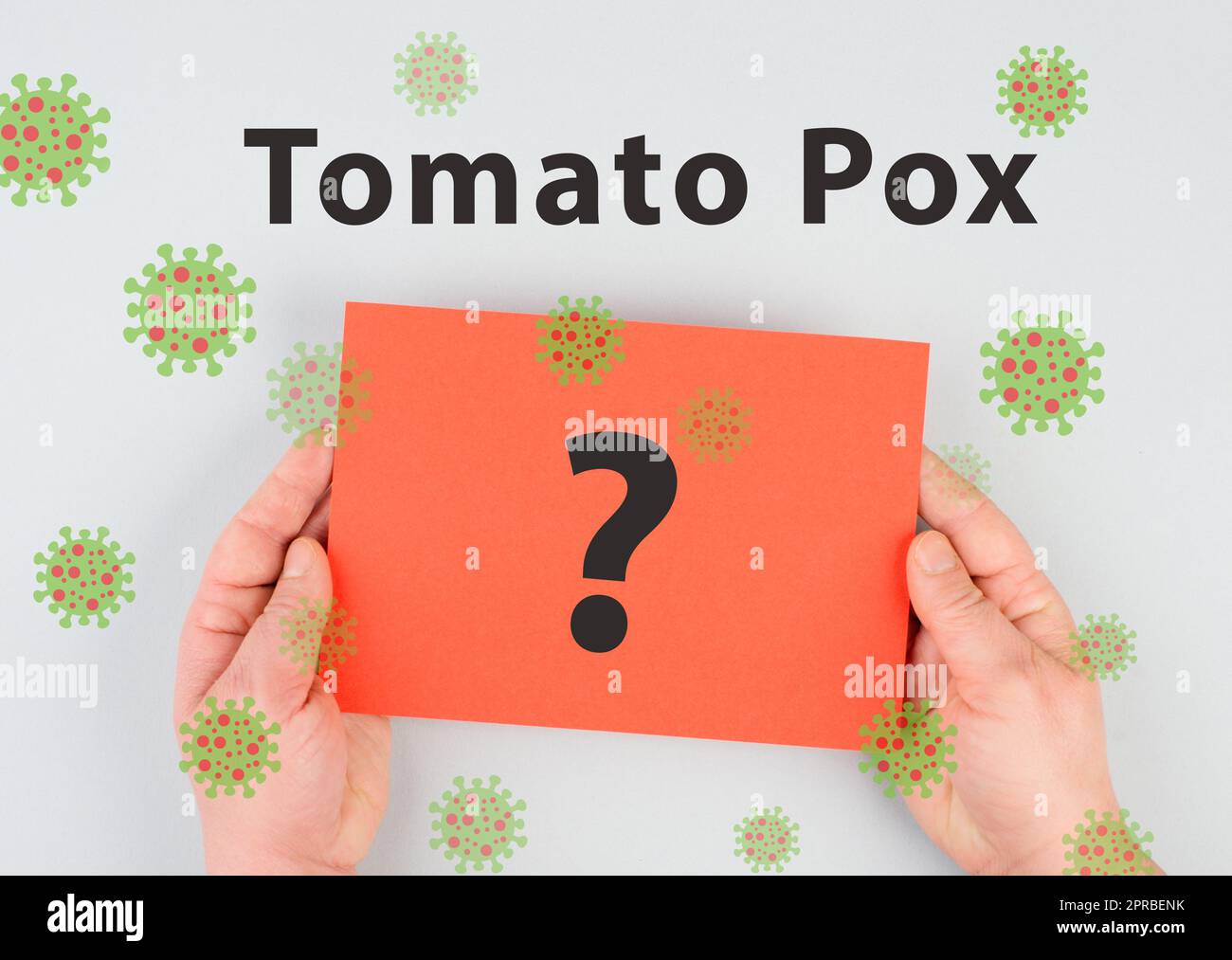 Tomato pox, outbreak of the virus in India, infectious disease