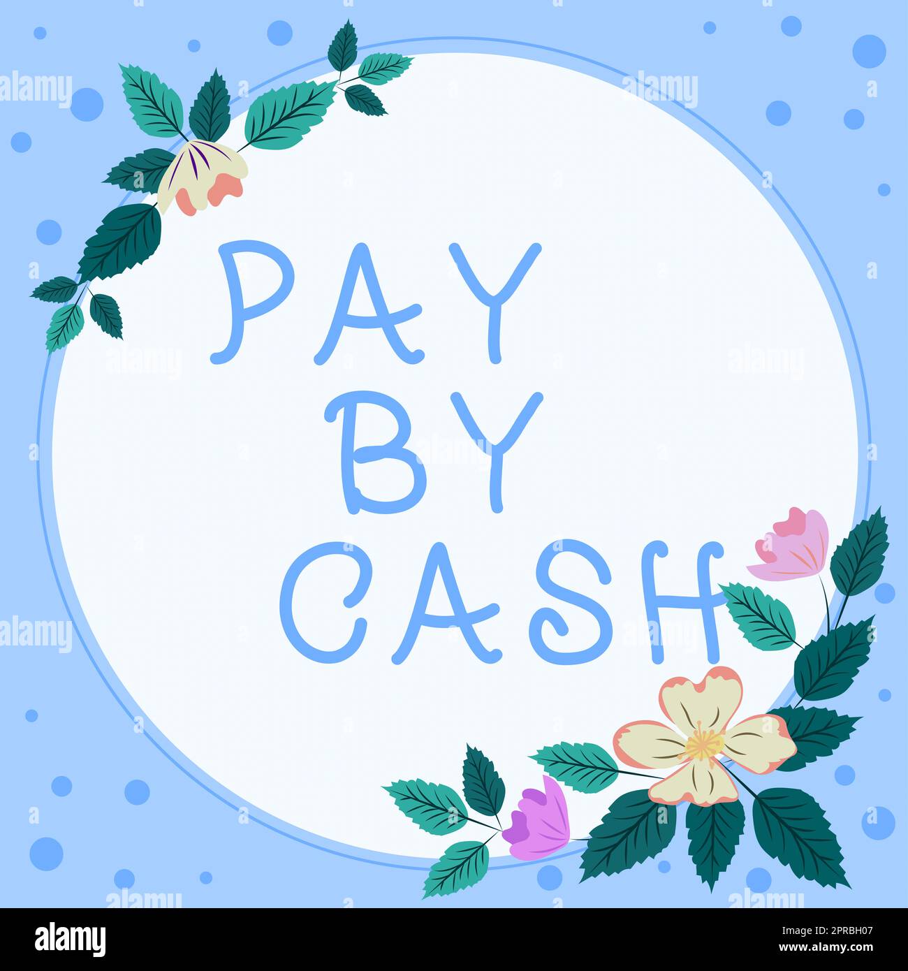 Handwriting text Pay By Cash. Concept meaning Customer paying with money coins bills Retail