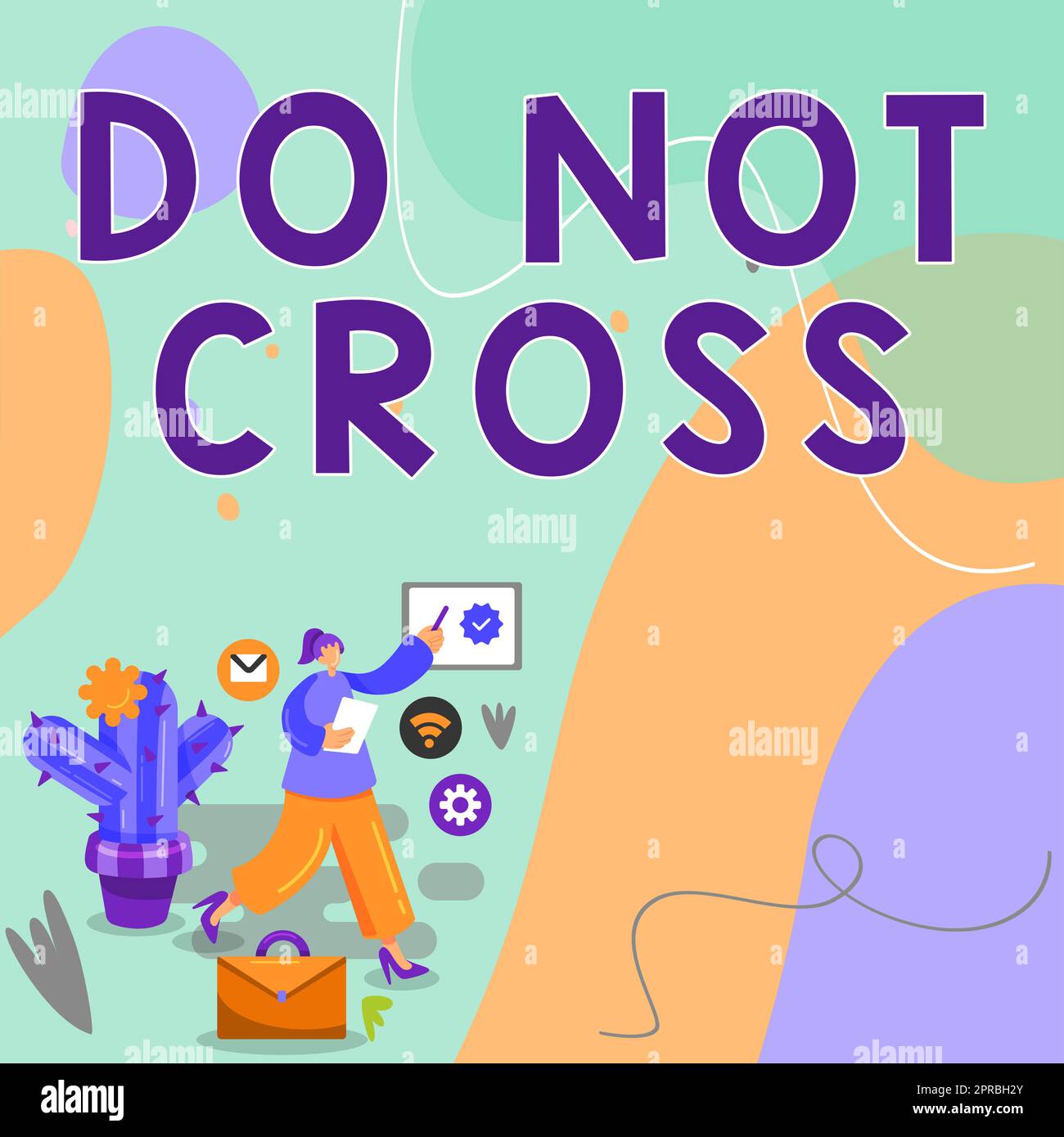 Text showing inspiration Do Not Cross. Word Written on Crossing is forbidden dangerous caution warning not to do it Businesswoman Drawing Pointing Verification Symbol On Screen. Stock Photo