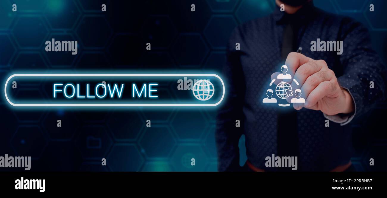 Sign displaying Follow Me. Word Written on Inviting a person or group ...
