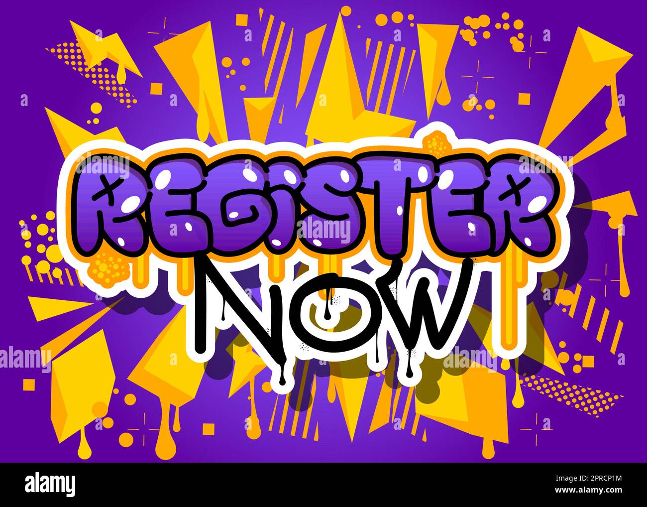 Register Now. Graffiti tag Stock Vector Image & Art Alamy