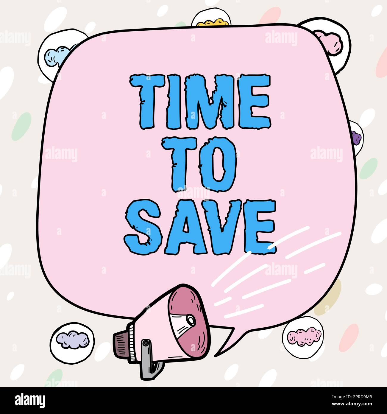 Sign displaying Time To Save, Word for Start saving money for the