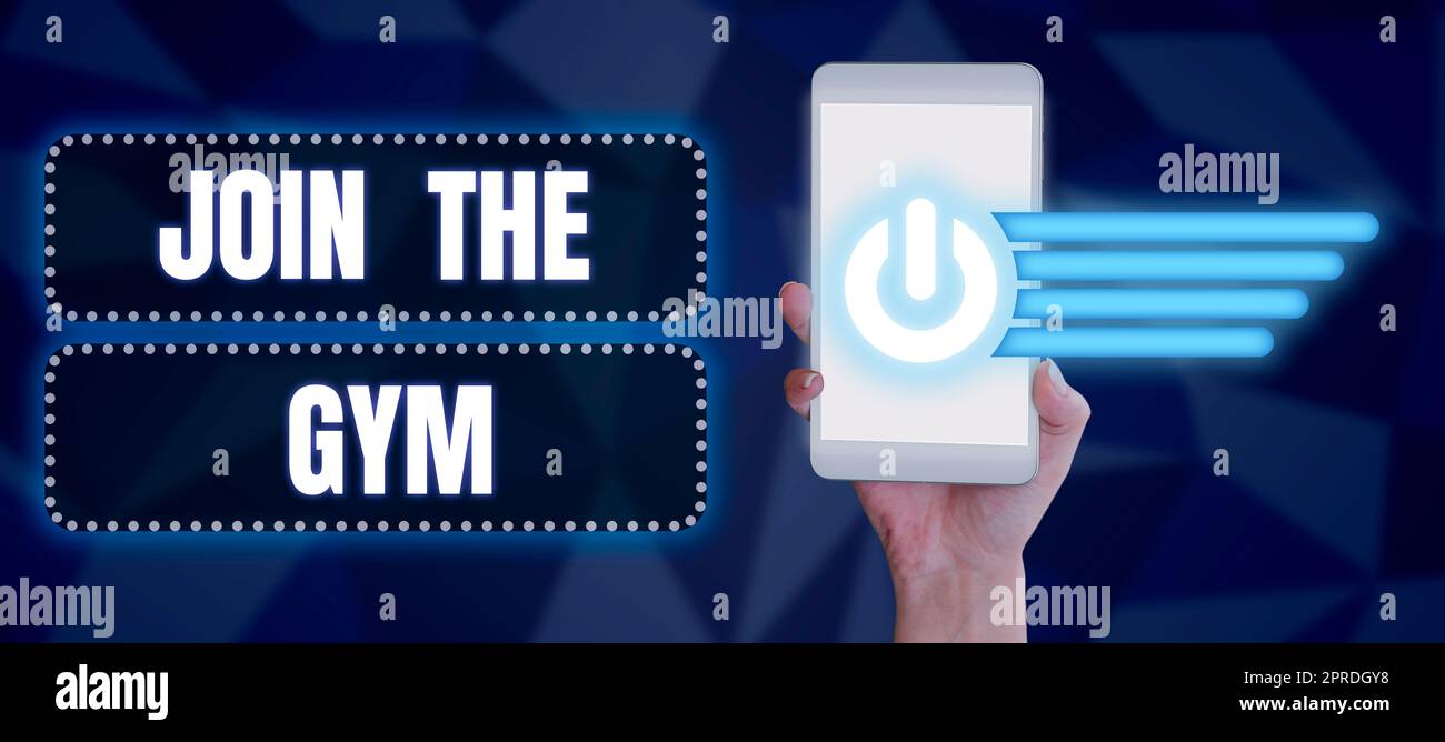 Text caption presenting Join The Gym Internet Concept Motivation to