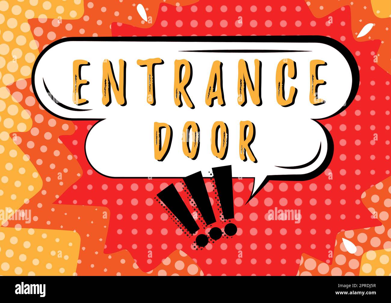Hand writing sign Entrance Door. Word Written on Way in Doorway Gate Entry Incoming Ingress Passage Portal Chat Box And Exclamation Marks Representing Online Messaging. Stock Photo