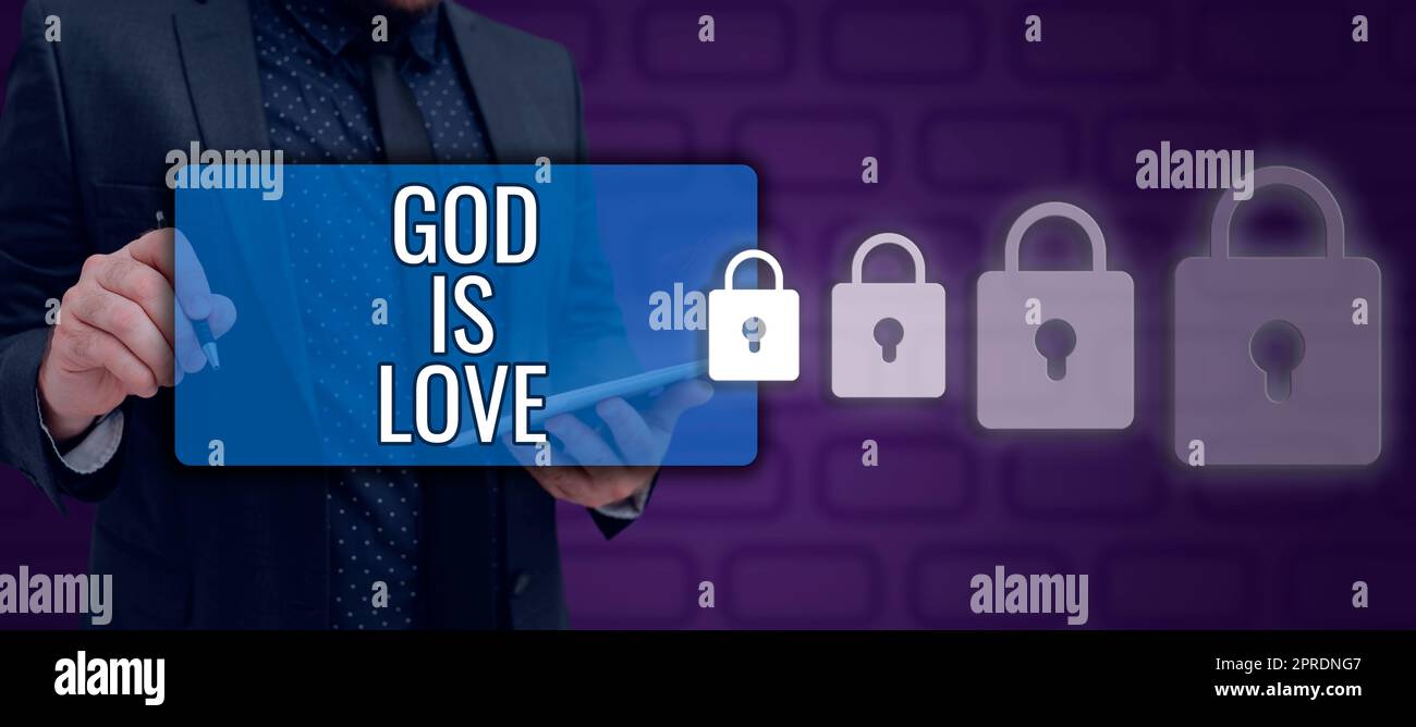 Sign displaying God Is Love. Word for Believing in Jesus having faith religious thoughts Christianity Man Holding Cellphone In Digital Frame With S Sharing Information. Stock Photo