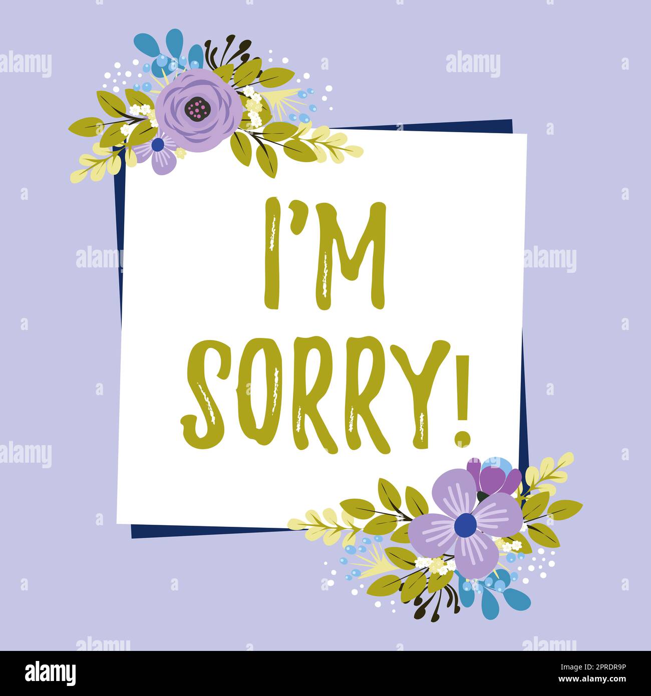 Conceptual display I Am Sorry. Business overview Toask for forgiveness to someone you unintensionaly hurt Blank Frame Decorated With Abstract Modernized Forms Flowers And Foliage. Stock Photo