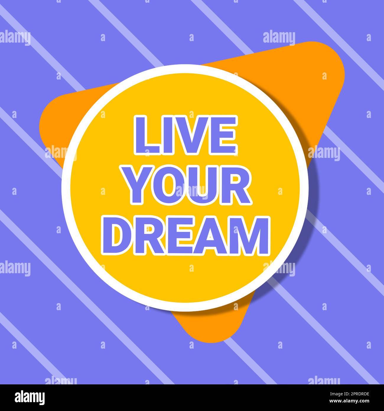Hand writing sign Live Your Dream. Conceptual photo Motivation be successful inspiration happiness achieve goals Blank Circular And Triangle Shapes For Promotion Of Business. Stock Photo