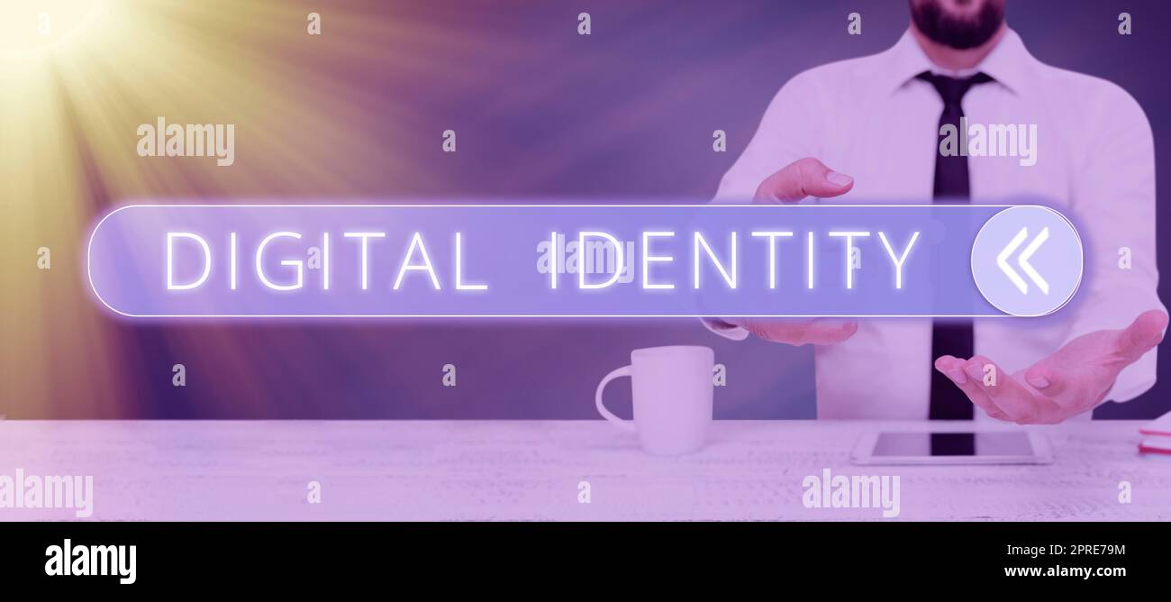 Sign displaying Digital Identityinformation on entity used by computer ...