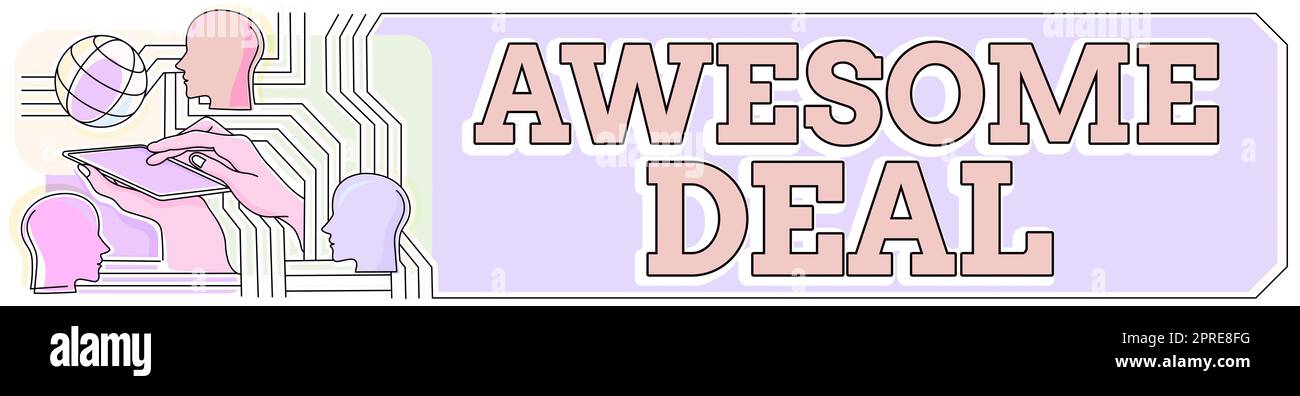 Hand writing sign Awesome Deal, Business showcase impressive agreement ...