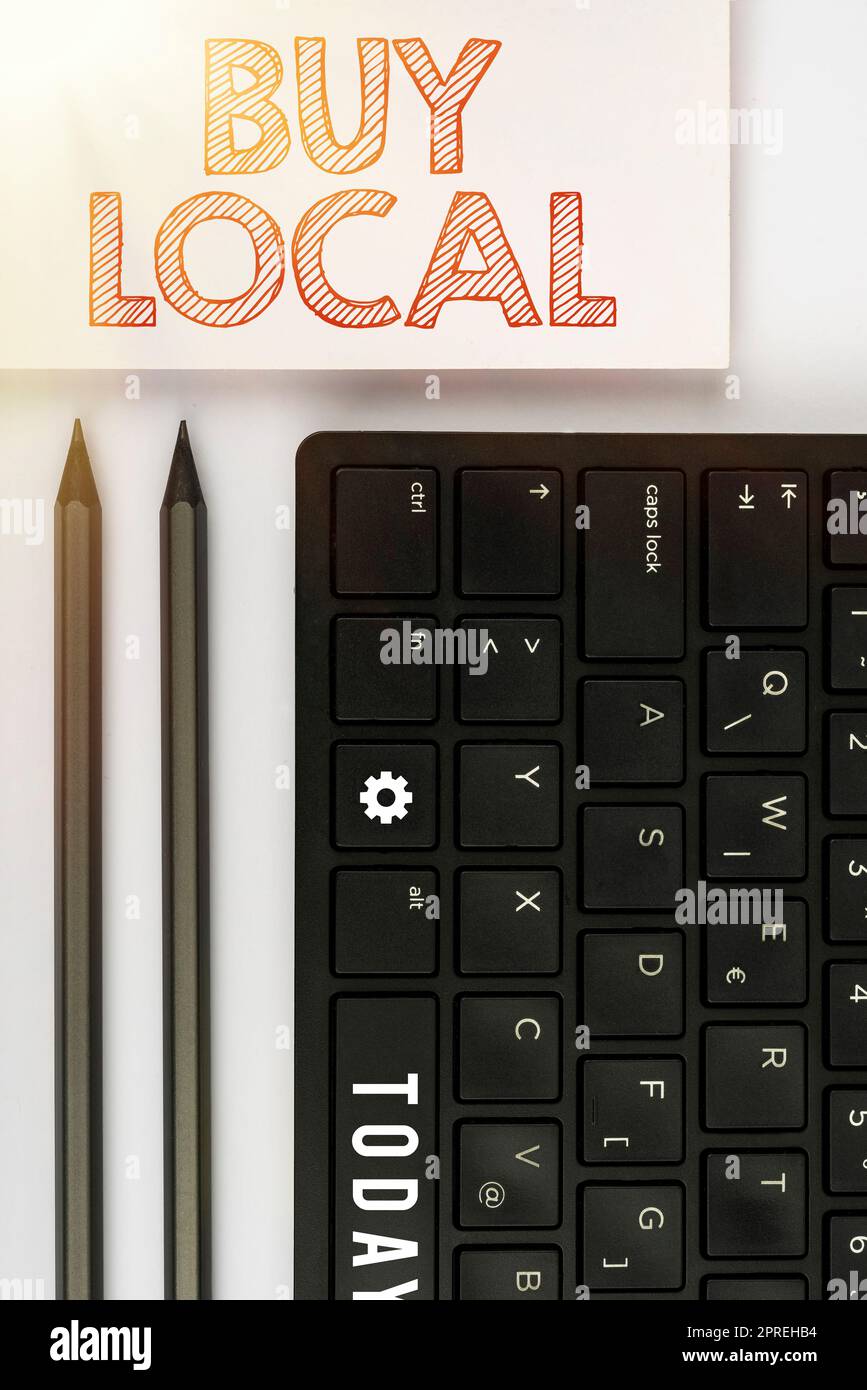 Text caption presenting Buy Local, Business concept Patronizing ...