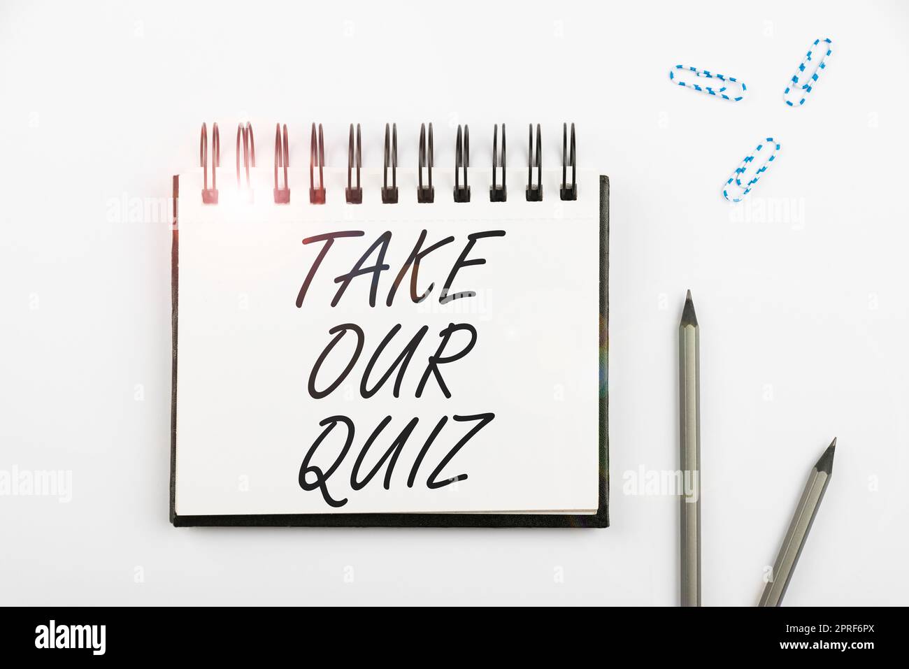 Sign displaying Take Our Quiz. Concept meaning Fill out our