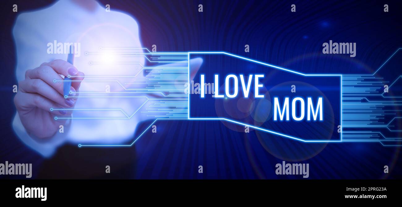 Text caption presenting I Love Mom. Business idea Good feelings about