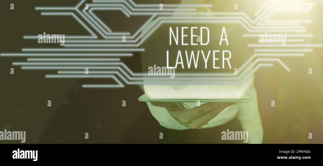 Conceptual caption Need A Lawyer. Concept meaning Offering of legal