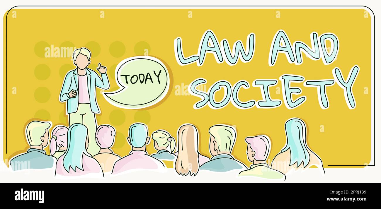 Conceptual display Law And SocietyAddress the mutual relationship between law and society. Conceptual photo Address the mutual relationship between law and society Stock Photo
