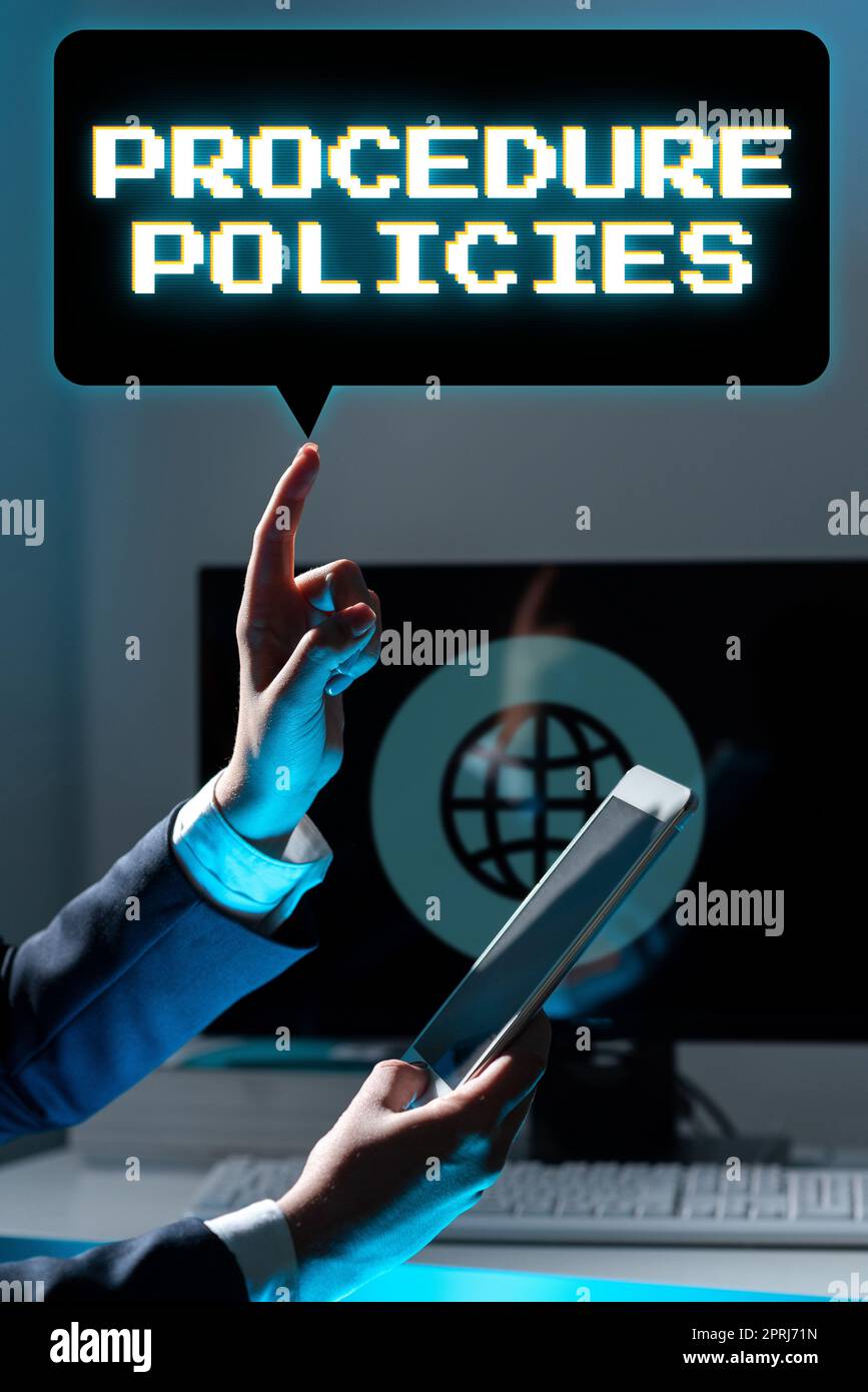 Sign displaying Procedure PoliciesSteps to Guiding Principles Rules and