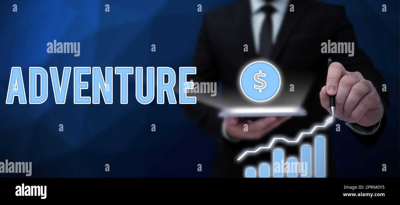 Showcase Action Sign displaying Adventure, Business showcase action of calling ...