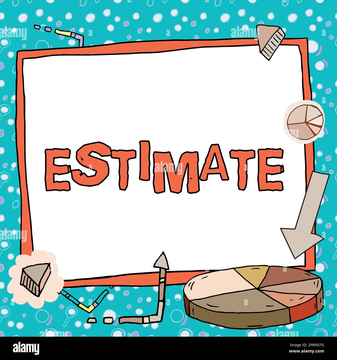 Text caption presenting Estimate, Word for calculate or assess approximately the value number quantity New Ideas Presented On Presentation Board With Stock Photo
