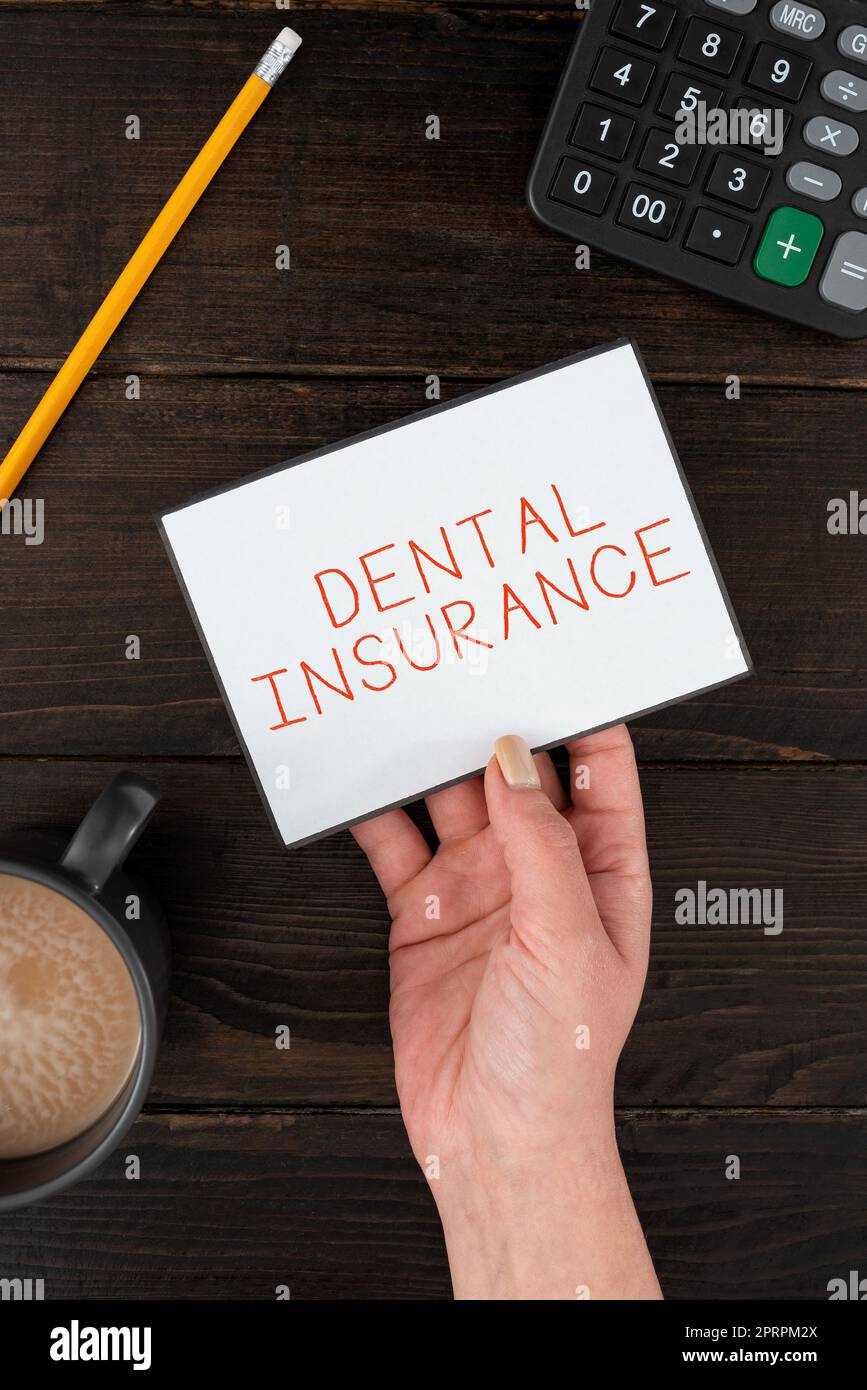 Writing displaying text Dental Insuranceform of health designed to pay portion or full of costs. Business showcase form of health designed to pay portion or full of costs Stock Photo