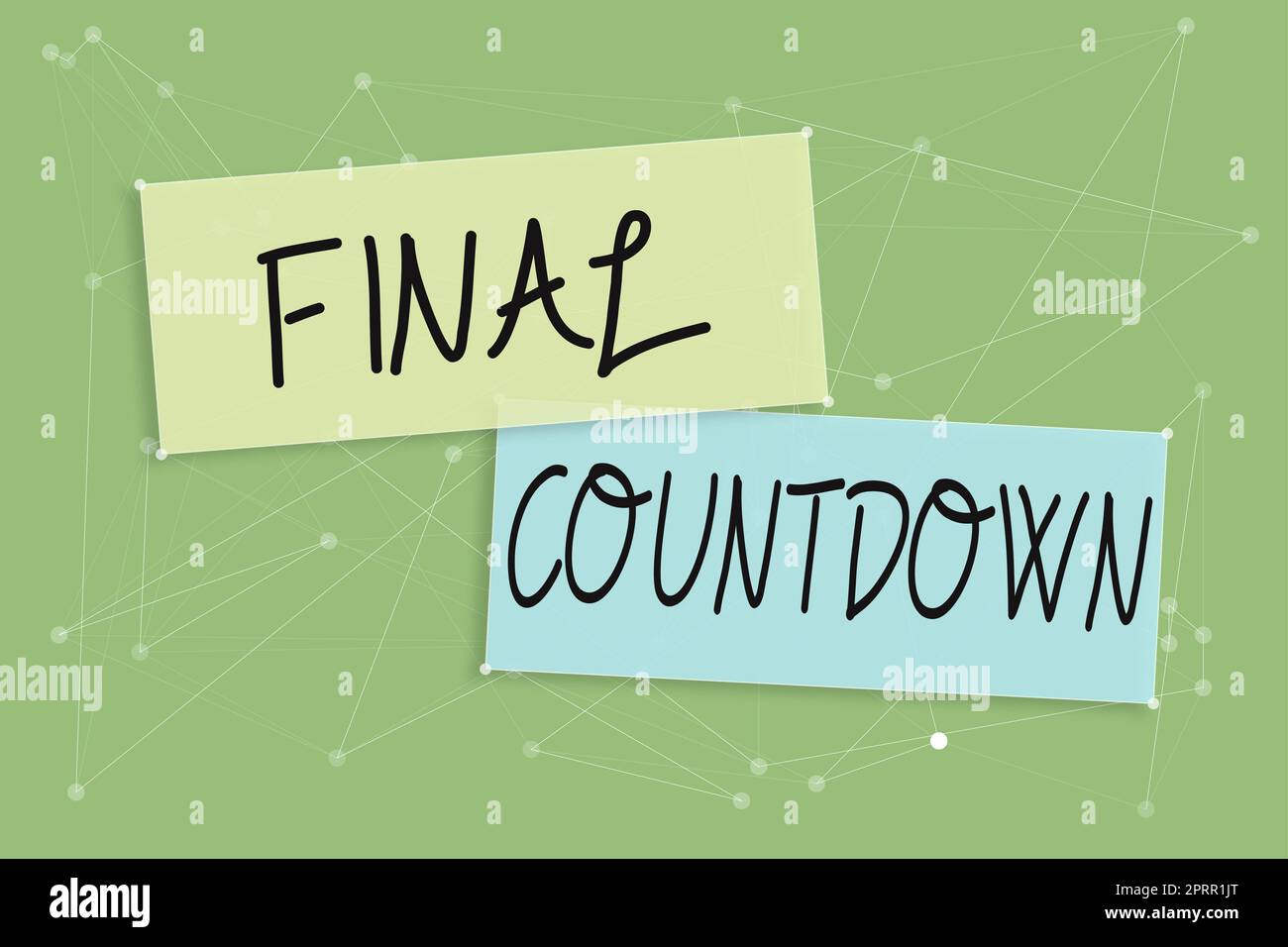 Handwriting text Final CountdownLast moment of any work having no ...