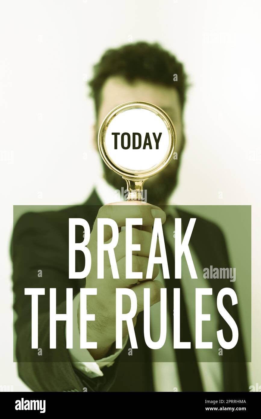 Conceptual display Break The RulesTo do something against formal rules and restrictions. Internet Concept To do something against formal rules and restrictions Stock Photo