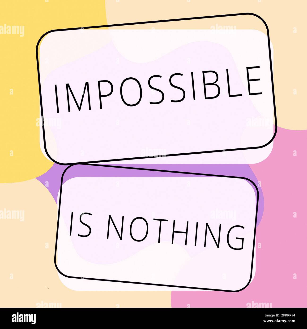 Sign displaying Impossible Is Nothing. Business concept Anything is Possible Believe the Realm of Possibility Stock Photo