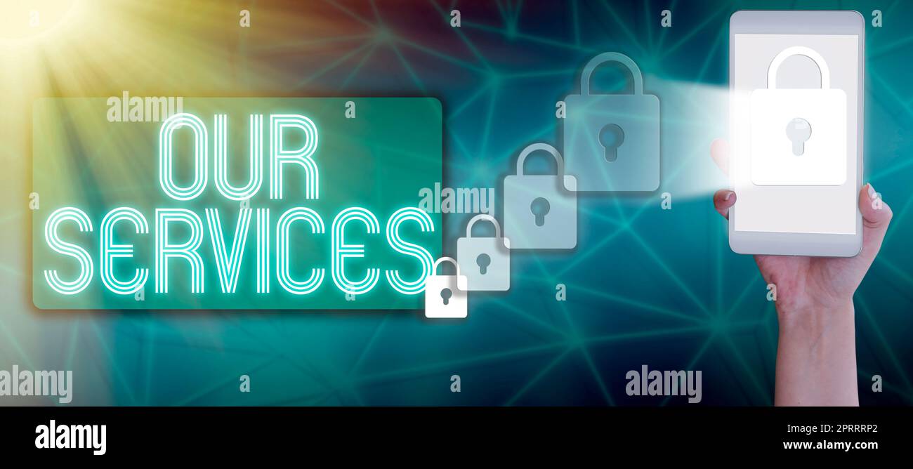 Sign displaying Our Services. Business overview The occupation or ...